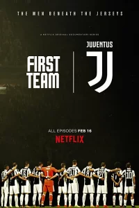 Первая команда: Ювентус (2018) онлайн