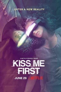 Поцелуй меня первым (2018) онлайн