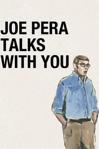Джо Пера говорит с вами (2018) онлайн