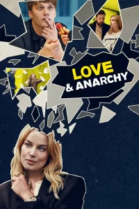 Любовь и анархия (2020) онлайн
