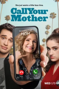 Позвоните маме (2021) онлайн