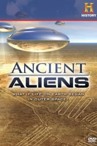 Древние пришельцы (2009) смотреть онлайн