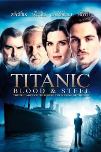 Титаник: Кровь и сталь (2012) онлайн