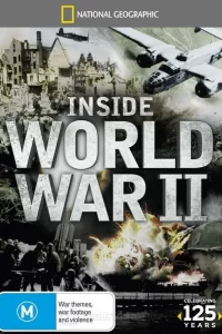 Взгляд изнутри: Вторая мировая война (2012) онлайн