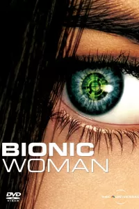Бионическая женщина (2007) онлайн
