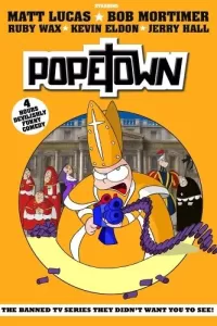 Папский городок (2005) онлайн