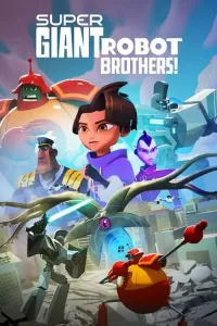 Супергиганты братья-роботы (2022) онлайн