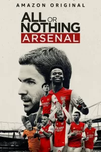 Все или ничего: Arsenal (2022) смотреть онлайн