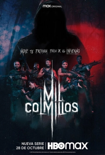 Mil Colmillos (2021) смотреть онлайн